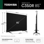 Toshiba 85" C350RP 4K UHD Smart TV with HDR & Dolby Atmos